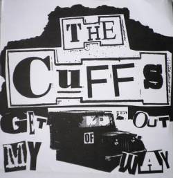 The Cuffs (USA) : Get Out of My Way